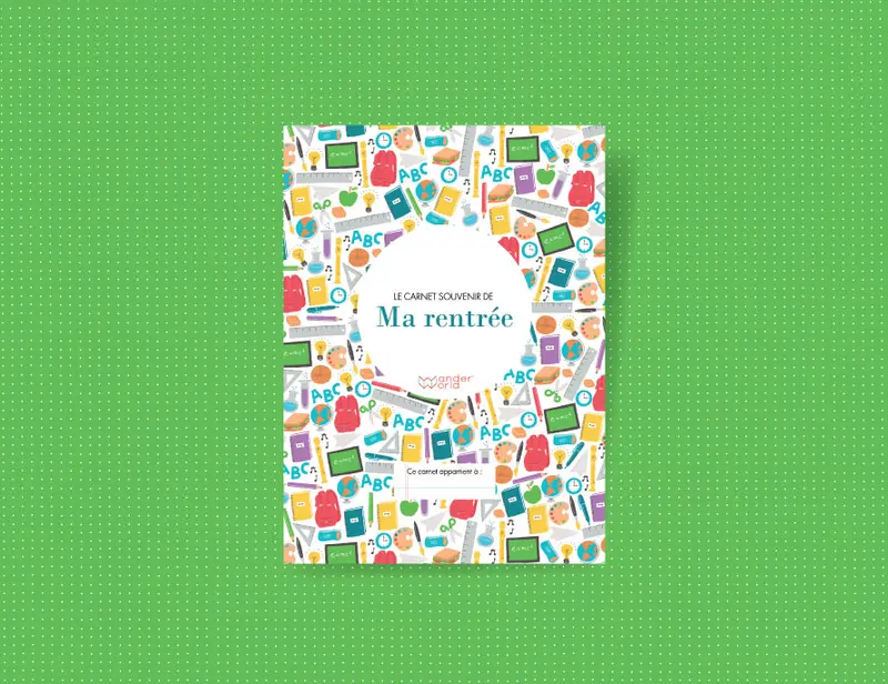 Carnet souvenir de ma rentrée scolaire