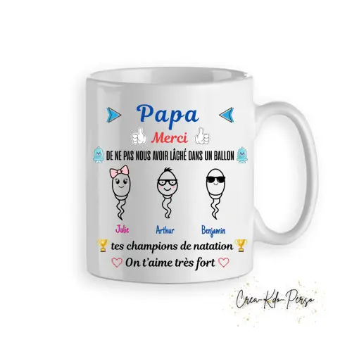 Mug cadeau papa personnalisé humour spermatozoïdes merci de ne pas nous avoir lâché dans un ballon