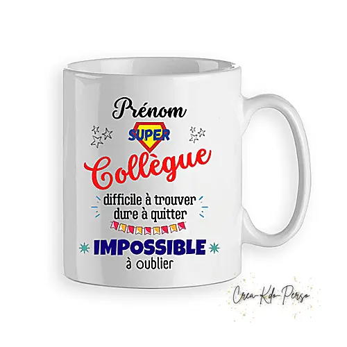 Mug humour super collègue impossible à oublier personnalisé