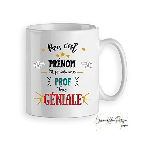 Mug je suis Prof Professeur trop génial personnalisé
