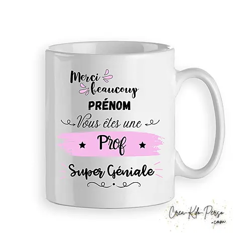 Mug merci prof professeur trop génial personnalisé