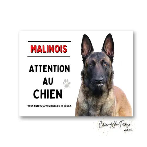 Plaque Attention au Chien Malinois - Panneau de Garde