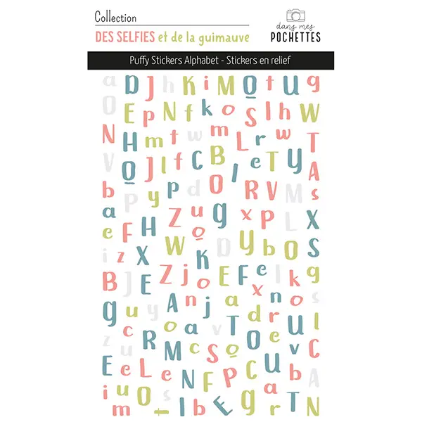 Stickers Puffy – Alphabets - Des selfies et de la guimauve - Dans Mes Pochettes